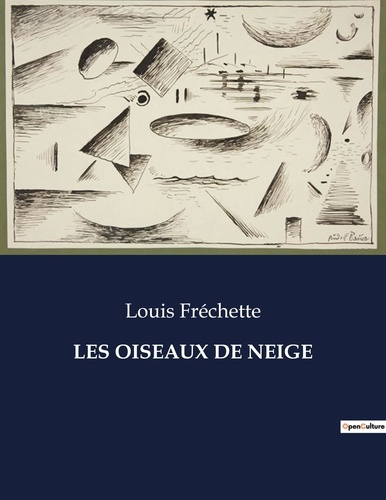 Les oiseaux de neige. .