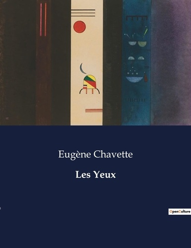 Les Yeux. Un voyage introspectif à travers les souvenirs et les émotions d'un homme aveugle.