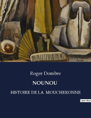 Nounou. Histoire de la moucheronne