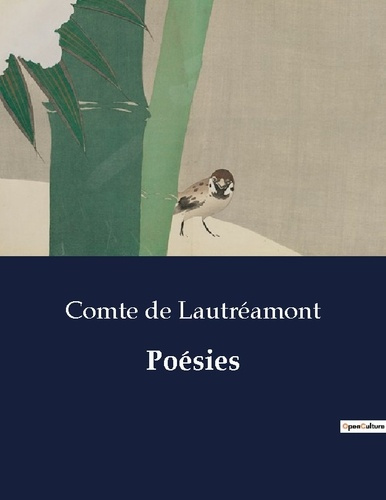Poésies. Une exploration des principes poétiques et moraux du Comte de Lautréamont