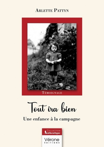 Tout ira bien. Une enfance à la campagne