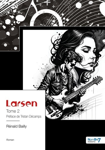 Larsen. Tome 2