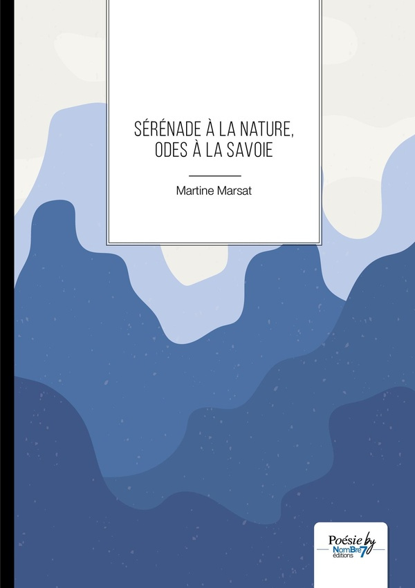 Sérénade à la nature, Odes à la Savoie