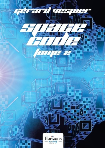 Space code - Tome 2
