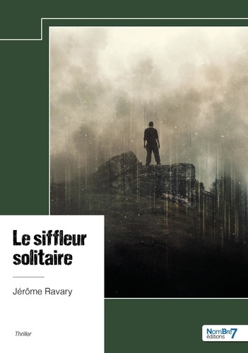 Le siffleur solitaire