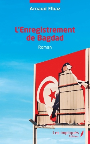 L’enregistrement de Bagdad