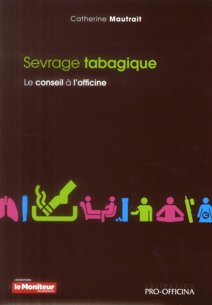 LE SEVRAGE TABAGIQUE