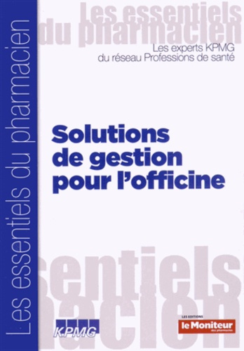 SOLUTIONS DE GESTION POUR L'OFFICINE