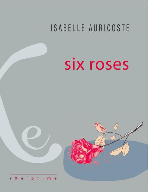 SIX ROSES