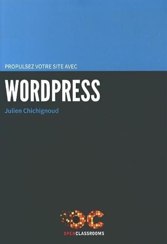 Propulsez votre site sous WordPress