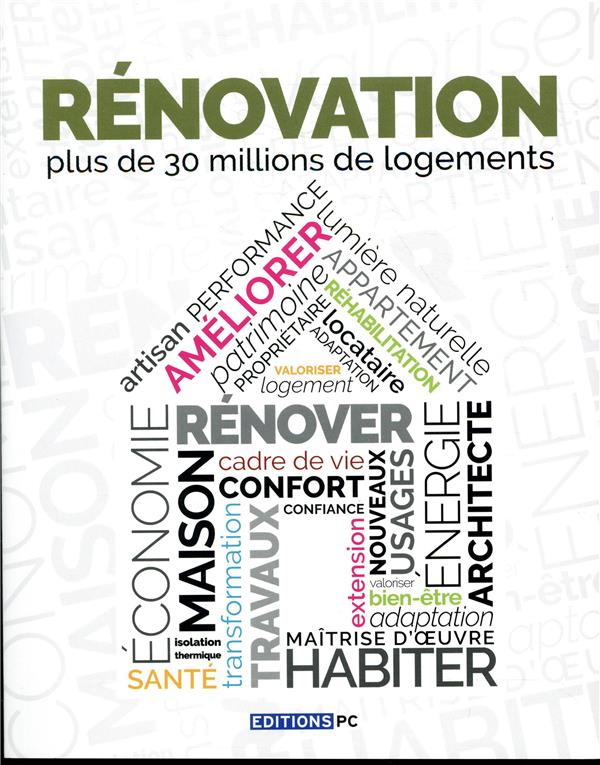 Rénovation. Plus de 30 millions de logements