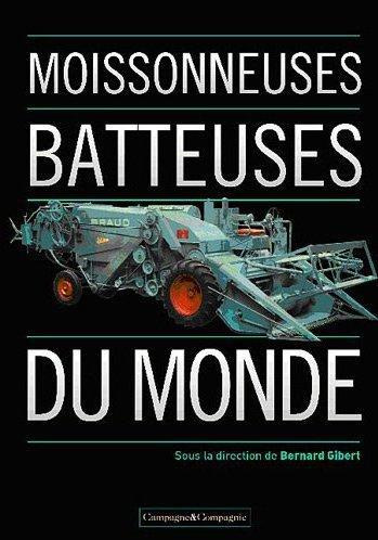 Moissonneuses batteuses du monde