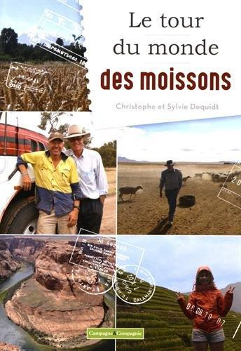 Le tour du monde des moissons
