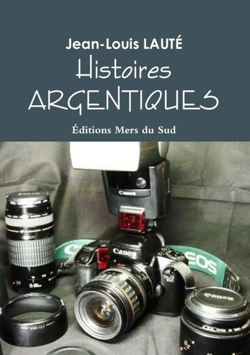 Histoires argentiques