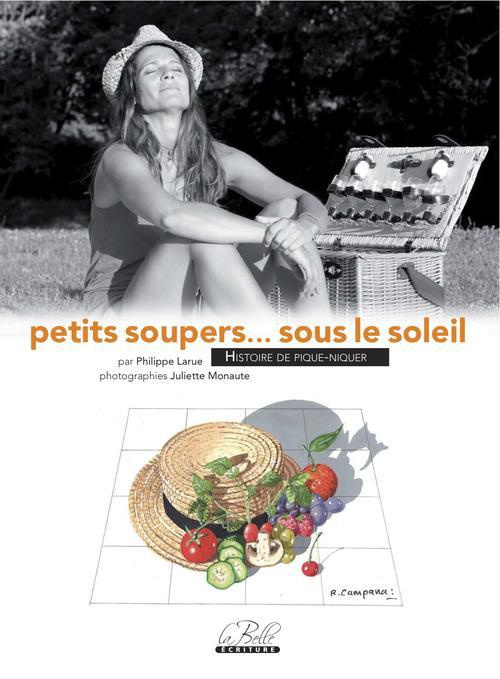 PETITS SOUPERS....SOUS LE SOLEIL