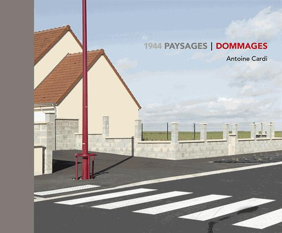 1944. Paysages/Dommages