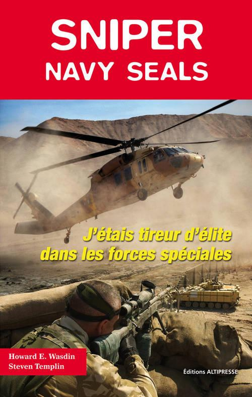 Sniper Navy Seals. J'étais tireur d'élite dans les forces spéciales