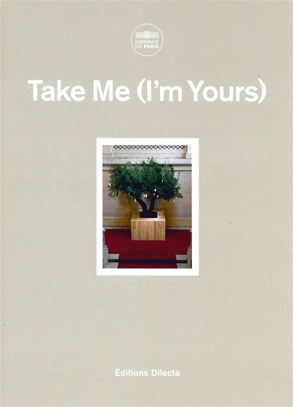 Take Me. (I'm Yours), Edition bilingue français-anglais