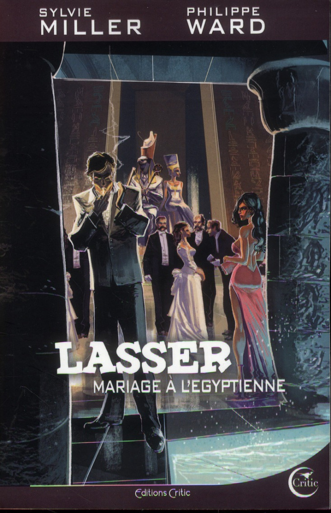 Lasser, détective des dieux Tome 2 : Mariage à l'Egyptienne