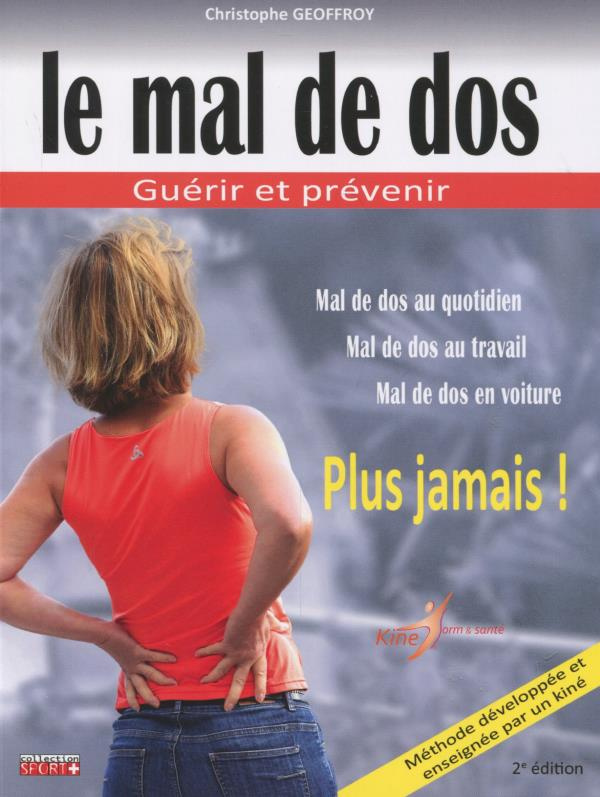 Le mal de dos. 2e édition