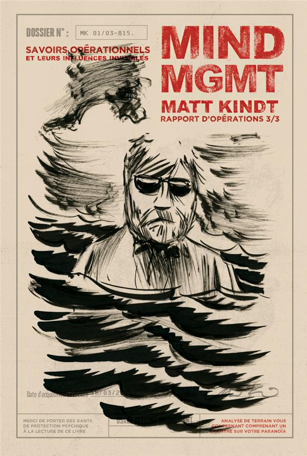 Mind MGMT Rapport d'opérations Tome 3 : Savoirs opératifs et leurs impacts sur l'individu