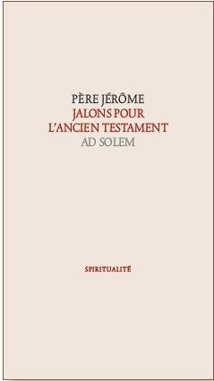 Jalons pour l?Ancien Testament