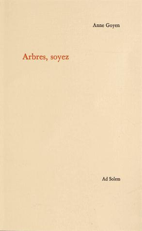 Arbres, soyez
