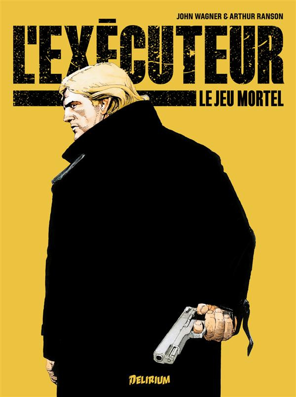 L'exécuteur Tome 1 : Le jeu mortel