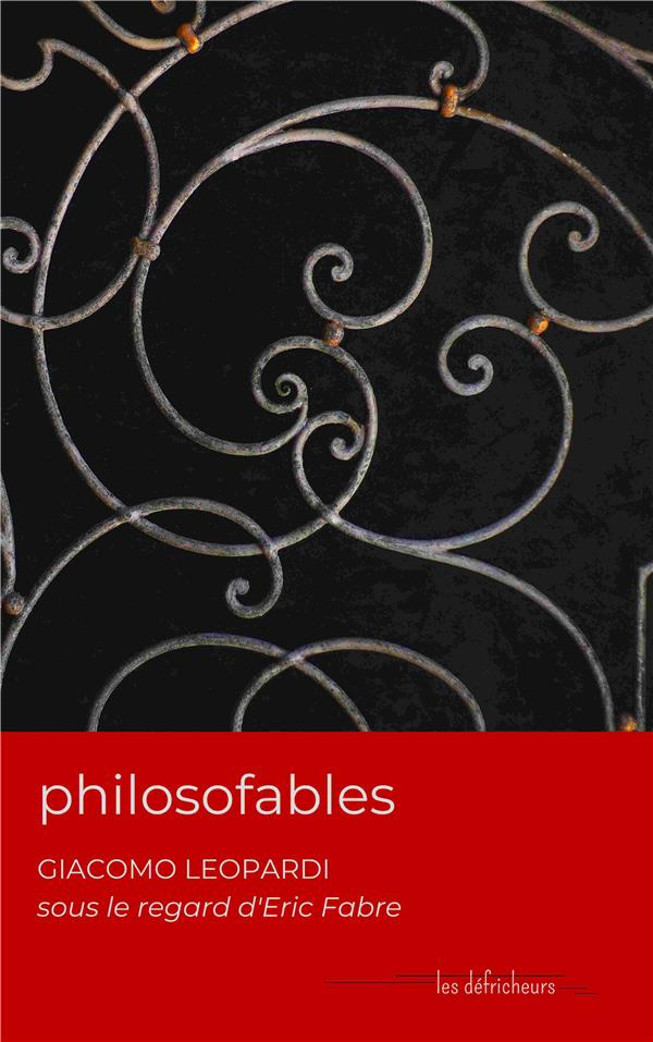 Philosofables. Giacomo Leopardi sous le regard d'Eric Fabre