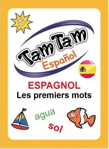 TAM TAM ESPAGNOL - LES PREMIERS MOTS - AGUA, SOL