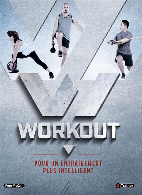 WORKOUT - POUR UN ENTRA NEMENT