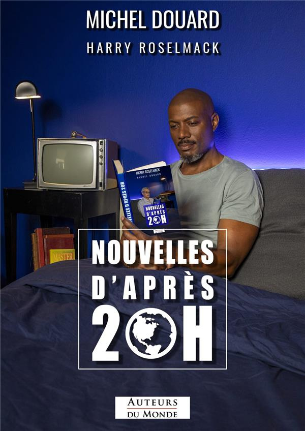 Nouvelles d'après 20 h