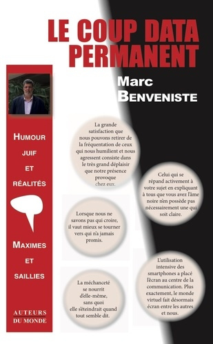 Le coup data permanent. Humour juif et réalités. Maximes et saillies