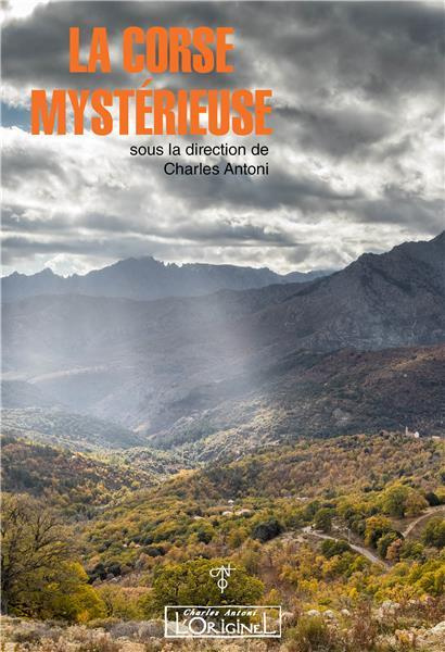 La Corse mystérieuse