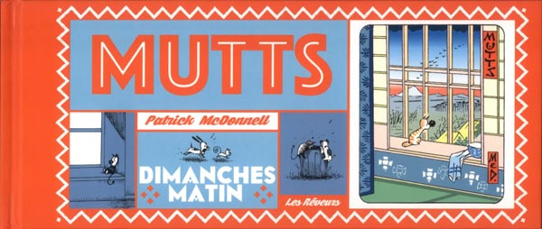 Mutts Tome 1 : Dimanches matin