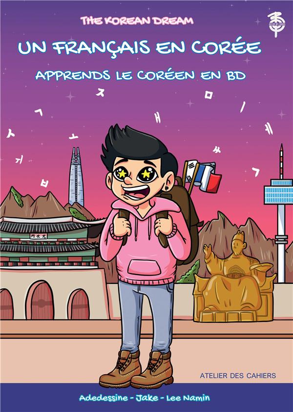 Un Français en Corée. Apprends le coréen en BD