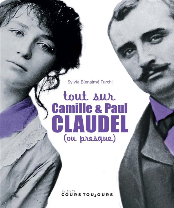 Tout sur Camille & Paul Claudel (ou presque)