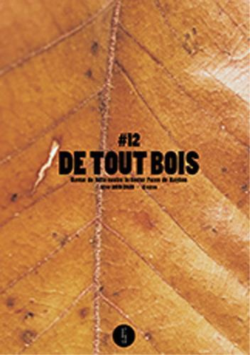 De tout bois N° 12, hiver 2019-2020