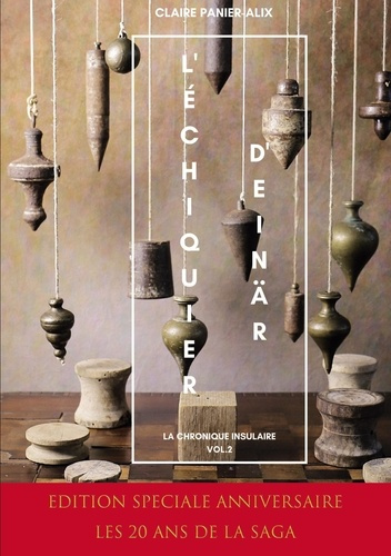 L'échiquier d'Einär. La chronique insulaire, 1