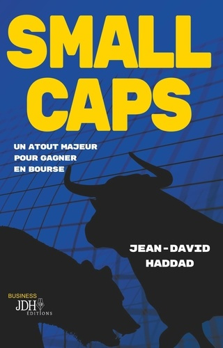 Small caps. Un atout majeur pour gagner en bourse