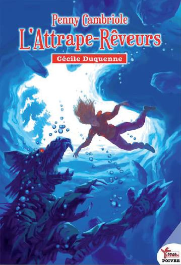 Penny Cambriole : L'attrape-rêveurs