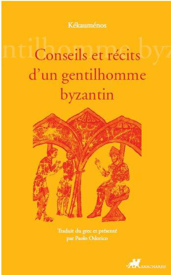 Conseils et récits d'un gentilhomme byzantin