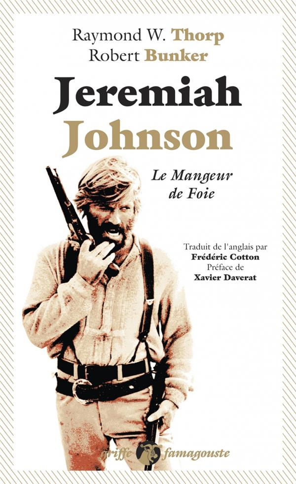 Jeremiah Johnson. Le mangeur de foie