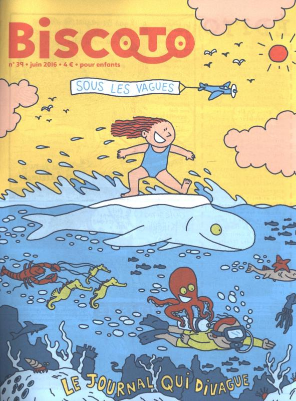 Biscoto N° 39, juin 2016 : Sous les vagues