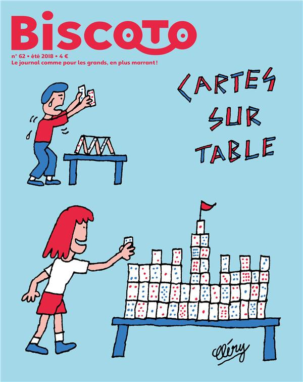 Biscoto N° 62, été 2018 : Cartes sur table