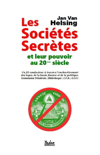 Les sociétés secrètes et leur pouvoir au 20ème siècle