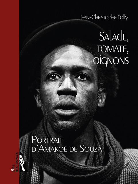 Salade, tomate, oignons. Portrait d'Amakoé de Souza