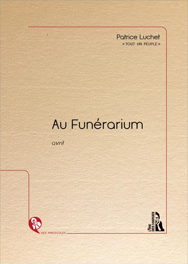 Au funérarium. Avril