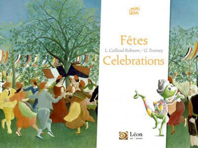 Fêtes / Celebrations. Edition bilingue français-anglais
