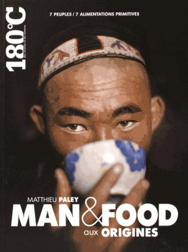 Man and food - Aux origines